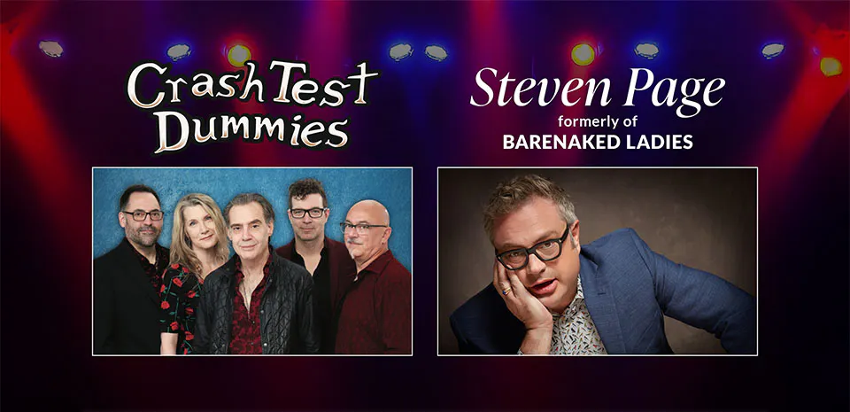 Crash Test Dummies and Steven Page