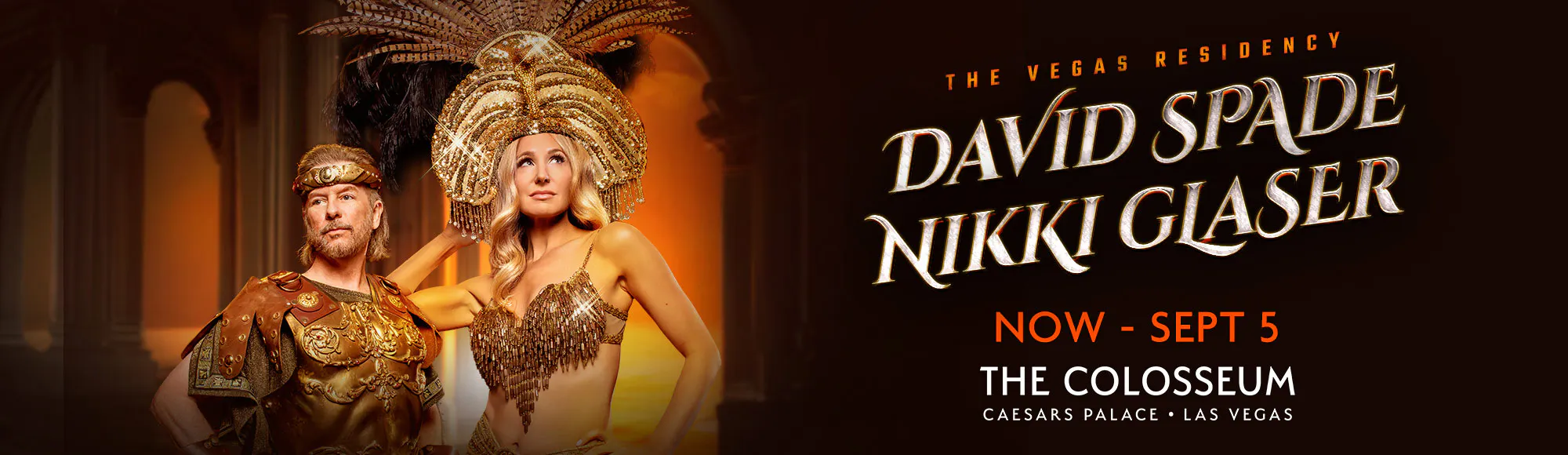 Get tickets for Nikki Glaser & David Spade: The Vegas Residency at Caesars Palace