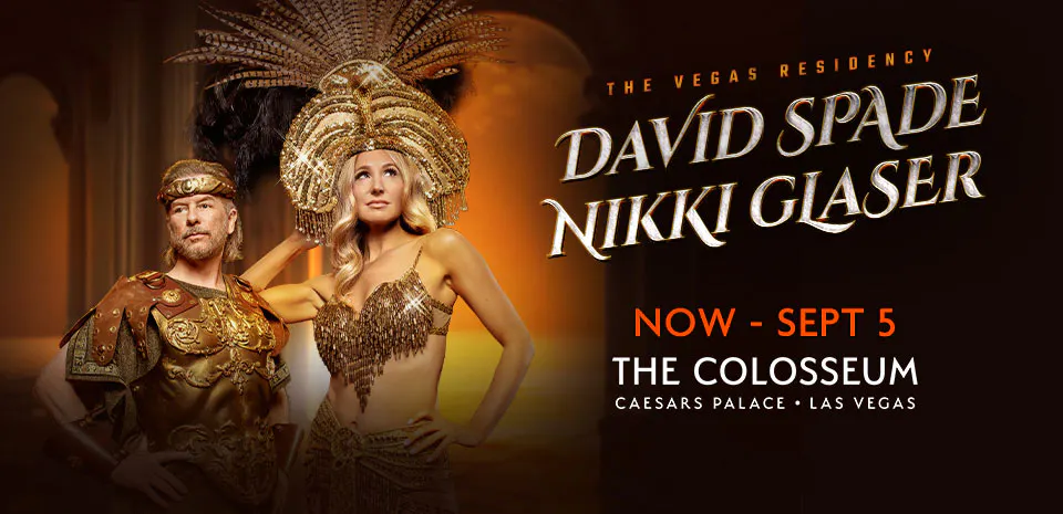 Nikki Glaser & David Spade: The Vegas Residency