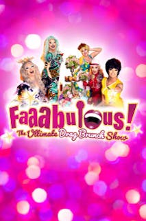 See Faaabulous The Ultimate Drag Brunch Show in Las Vegas for less