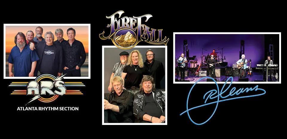 Firefall, Atlanta Rhythm Section & Orleans