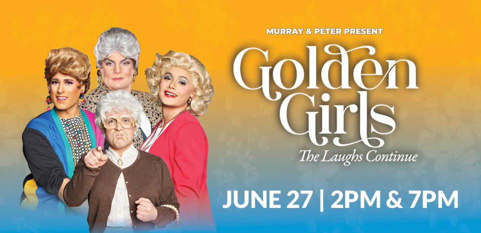 GOLDEN GIRLS: The Laughs Continue show at Westgate Las Vegas