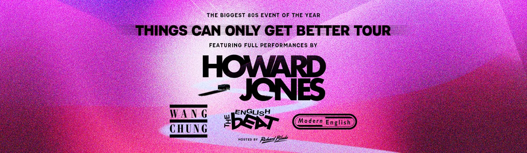 Tickets to the Howard Jones concert at Resorts World Las Vegas
