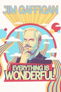 Jim Gaffigan live comedy in Las Vegas - Everything is Wonderful! at the Encore Theater