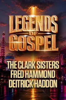 Get tickets for Legends of Gospel - Vegas Residency