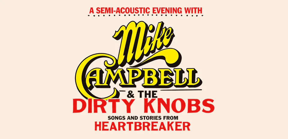 Concert An Acoustic Evening with Mike Campbell & The Dirty Knobs Horseshoe Las Vegas