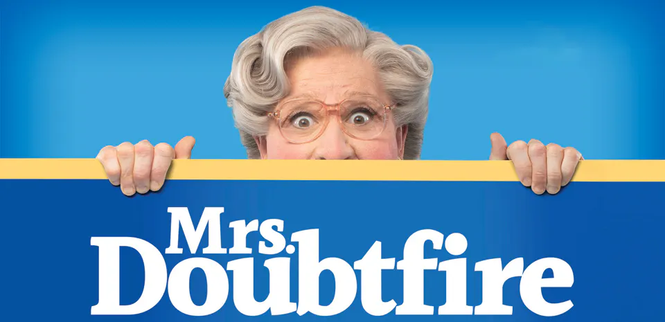 Mrs Doubtfire - The New Musical Comedy