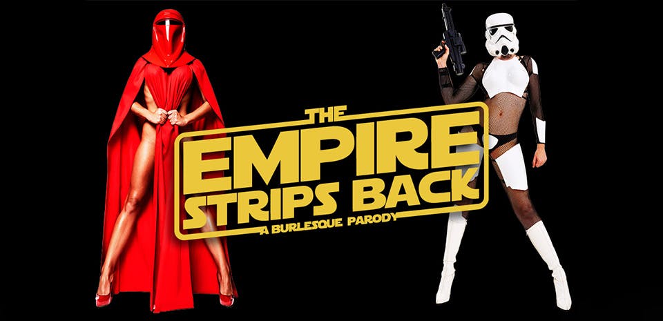 The Empire Strips Back: A Burlesque Parody Adult Show Las Vegas