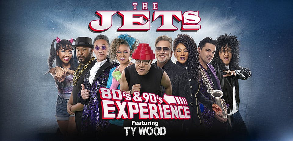 THE JETS 80's & 90's Experience! Featuring Ty Wood