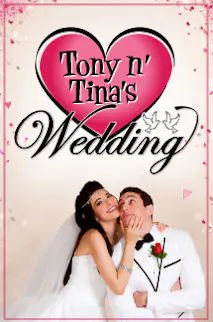 Tony and Tina's Wedding