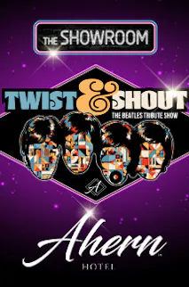 Ahern Hotel presents Twist & Shout: The Beatles Tribute Show