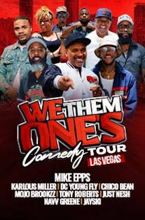 Mike Epps in Las Vegas We Them Ones Comedy Tour