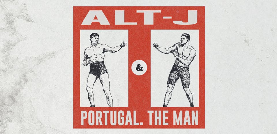 alt-J and Portugal. The Man