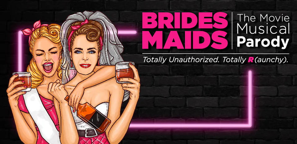 Bridesmaids: The Unauthorized Movie Musical Parody