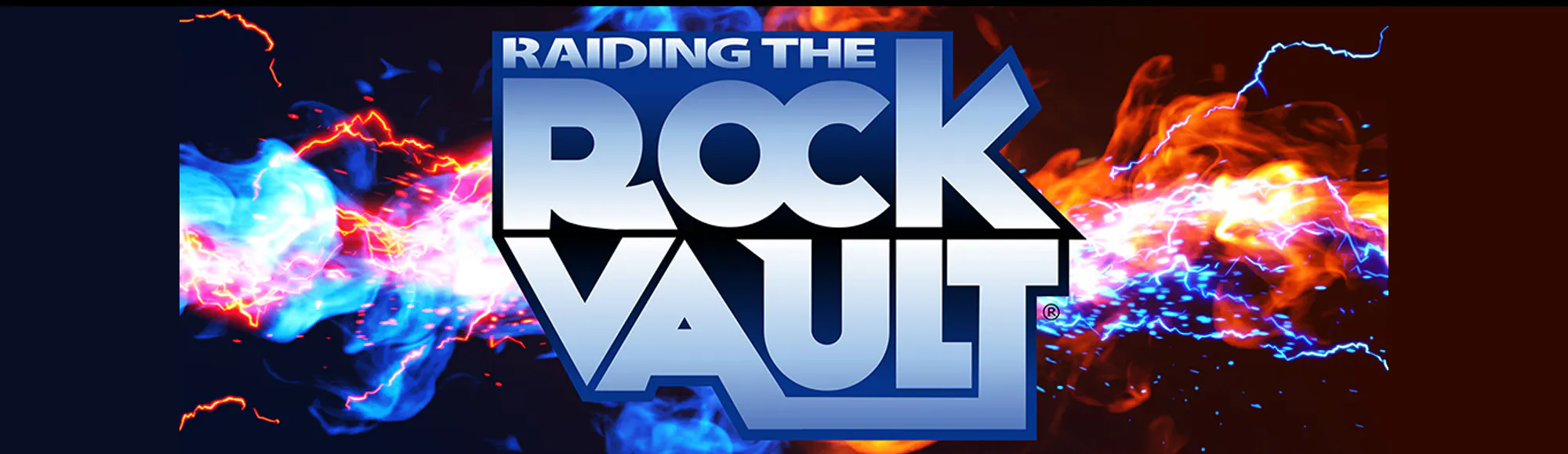 Raiding the Rock Vault