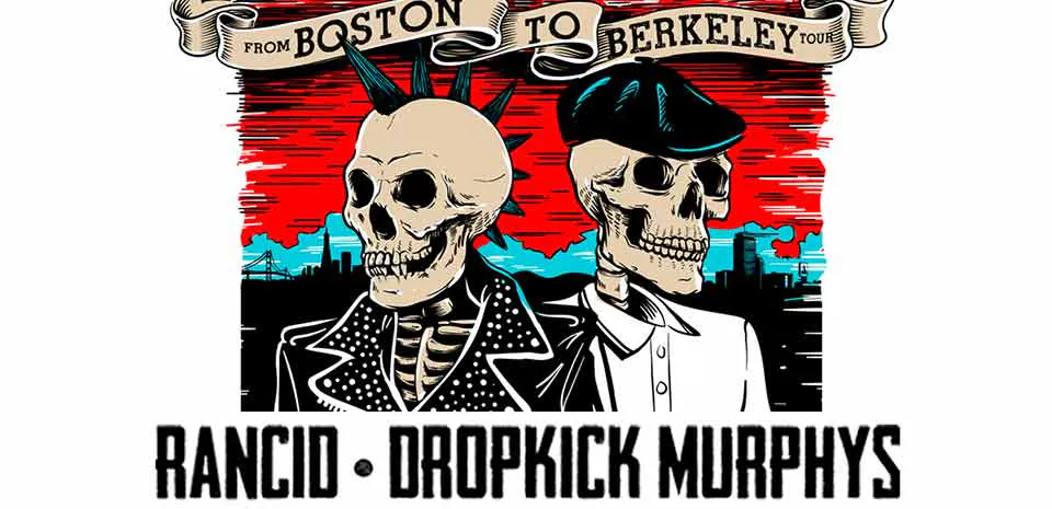 Rancid & Dropkick Murphys